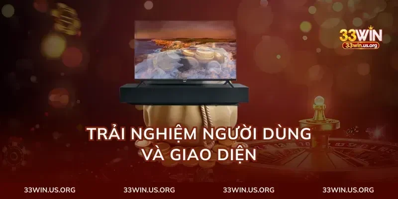 Trải Nghiệm Người Dùng Và Giao Diện