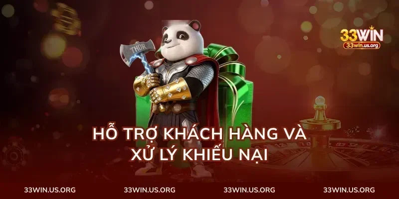 Hỗ Trợ Khách Hàng Và Xử Lý Khiếu Nại