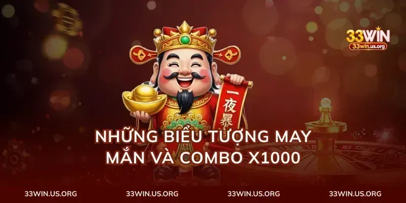 Những biểu tượng may mắn và combo x1000