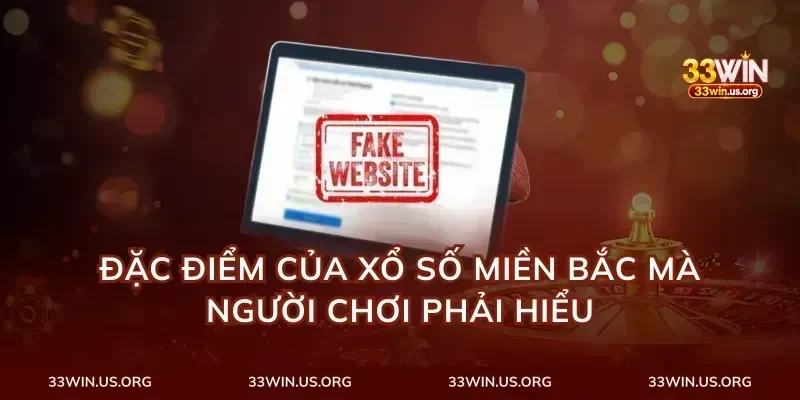 Đặc điểm của xổ số miền bắc mà người chơi phải hiểu